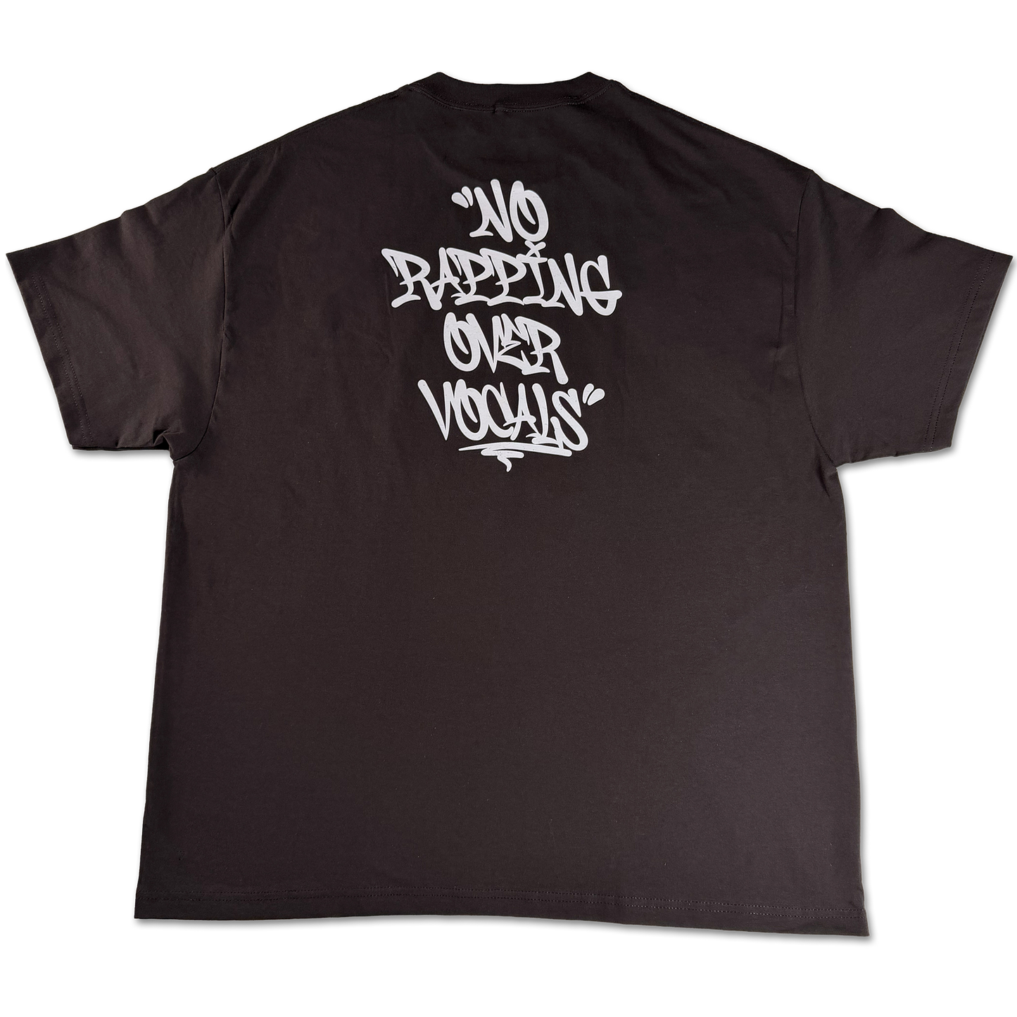 HipHopWEDS "No Rapping Over Vocals" t-shirt